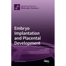 Embryo Implantation and Placental Development