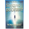 Standing in the Doorway