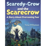 Scaredy-Crow And The Scarecrow
