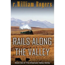 Rails Along The Valley