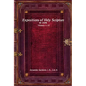 Expositions of Holy Scripture: St John Volumes I & II