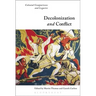 Decolonization and Conflict: Colonial Comparisons and Legacies