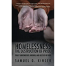 Homelessness, The Destruction of Pride: Truly Surrendered, Broken, and Blessed by God