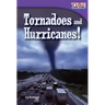 Tornadoes and Hurricanes!