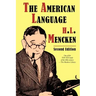 The American Language, Second Edition