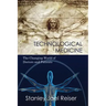Technological Medicine: The Changing World of Doctors and Patients