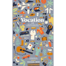 Vocation: The Setting for Human Flourishing