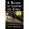 A Method of Lighting the Stage 4th Edition