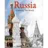 Russia Coloring The World: Sketch Coloring Book