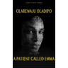 A Patient Called Emma