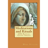 Meditations and Rituals: IHS Ritual Guide Series