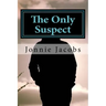 The Only Suspect