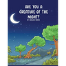 Are You a Creature of the Night?