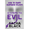 13 Steps to Evil: How to Craft Superbad Villains