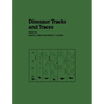 Dinosaur Tracks and Traces