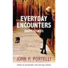 Everyday Encounters: Short Stories