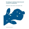 The Biology of Latimeria Chalumnae and Evolution of Coelacanths