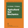 Agricultural Soil Mechanics