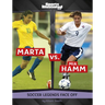 Marta vs. Mia Hamm: Soccer Legends Face Off
