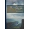 John Lyly and Euphuism