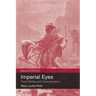 Imperial Eyes: Travel Writing and Transculturation