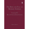 The Rise and Fall of Modern Empires, Volume IV: Reactions to Colonialism