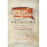 Breakthrough Retailing: How a Bleeding Orange Culture Can Change Everything