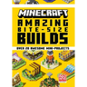 Minecraft: Amazing Bite-Size Builds (Over 20 Awesome Mini-Projects)