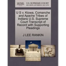 U S V. Kiowa, Comanche and Apache Tribes of Indians U.S. Supreme Court Transcript of Record with Supporting Pleadings