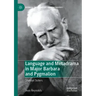 Language and Metadrama in Major Barbara and Pygmalion: Shavian Sisters