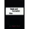 Dada and Surrealist Film
