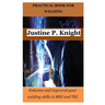 Practical Book for Welding: Enhance and improved your welding skills in MIG and TIG