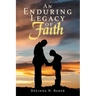 An Enduring Legacy of Faith