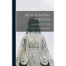 Apologia pro Vita Sua: Being a History of His Religious Opinions