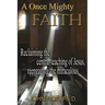 A Once Mighty Faith