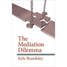 Mediation Dilemma