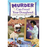 Murder Can Frost Your Doughnut