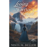 Loving the Warrior's Heart