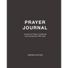 Prayer Journal: Journal for Prayer, Gratitude and Connection With God