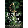 Jaguars and Other Game