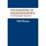 Foundations in Sociolinguistics: An Ethnographic Approach