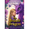 The Breath Dragon: A Children's Story of Empowerment