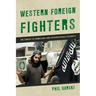 Western Foreign Fighters: The Threat to Homeland and International Security