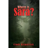 Where is Sara?