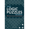 Tricky Logic Puzzles for Adults: 130+ Difficult Puzzles to Challenge Your Brain