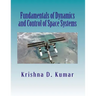 Fundamentals of Dynamics and Control of Space Systems