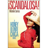 ¡Scandalosa!: A Honey Blonde Chica Novel