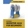 Autodesk Inventor 2020 For Beginners