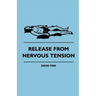 Release from Nervous Tension