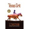 Texas Grit: The Adventures of Wilder Good #2